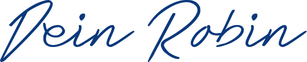 Unterschrift_Dein_Robin